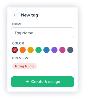 New tag popover with a name field, eight color swatches with red selected, a live preview chip, and a Create and assign button.
